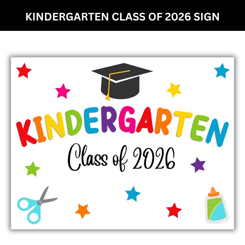 Kindergarten class of 2026 sign printable