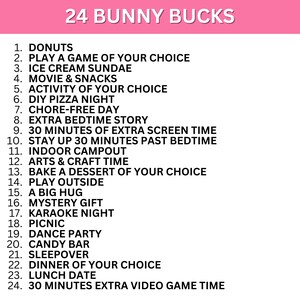 May include: A pink banner with the text "24 BUNNY BUCKS" at the top. Below, a list of 24 activities, including "Donuts," "Movie & Snacks," "Karaoke Night," and "Sleepover," is displayed in a black font.
