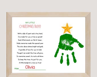 May include: A printable Christmas tree poem with a handprint design. The poem reads "My Little Christmas Tree" and includes the text "With a dab of paint and a tiny hand, I've made for you a tree so grand! Each little branch, so full of cheer, Holds memories made this special year. The star above shines bright and gold, A sprinkle of love for you to hold. Though I am small, this tree will grow, In memories sweet, its roots will show. So keep this tree, it's just for you, A little handprint, a love so true!" The poem is signed "From Olivia".