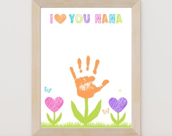 Mother's Day Handprint Art, I Love You Nana, Keepsake Gift (PDF)