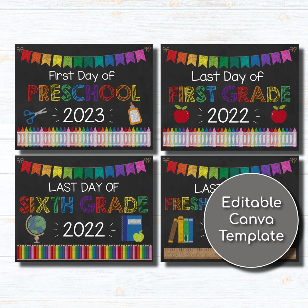 Editable Last Day of School Sign, First and Last Day of School Signs ...