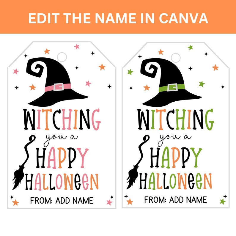 Pink-orange and green-orange Witching You a Happy Halloween tags showing the customizable From Add Name field in Canva.