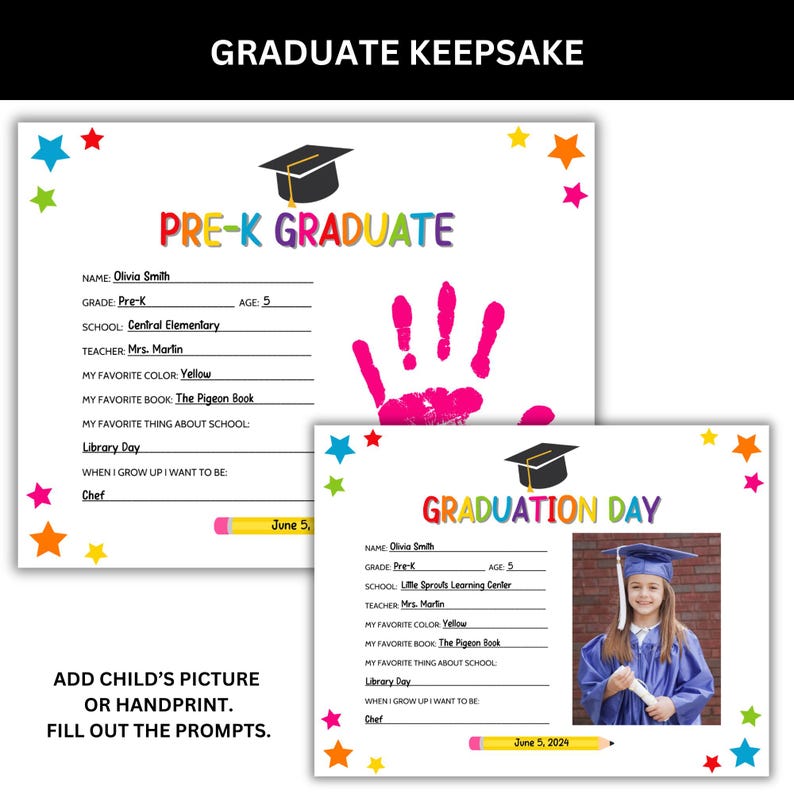 pre-k graduate and graduation day printable. Add child's handprint or picture and complete the prompts for a graduate keepsake.
