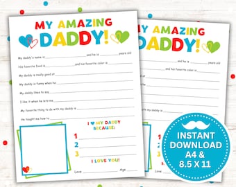 May include: Printable Father's Day fill-in-the-blank questionnaire for kids to complete about their dad. The questionnaire includes prompts like "My daddy's name is..." and "My daddy is really good at..." and ends with "I love you!" and space for the child to write their name and age.