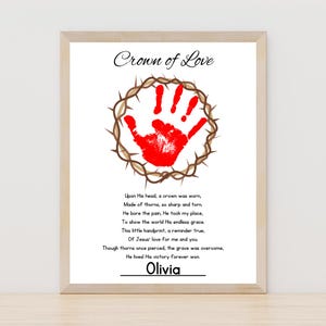 May include: A red handprint is placed inside a brown thorn crown. The image is accompanied by a poem about Jesus' sacrifice and love. The poem ends with the name "Olivia".