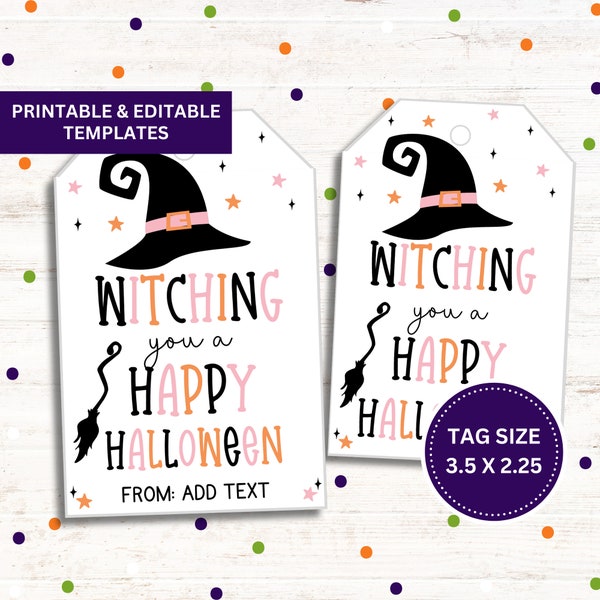 Printable Witching You A Happy Halloween Gift Tag, Halloween Treat Favor Tags, Trick or Treat Bag Tag, Instant Download, Editable