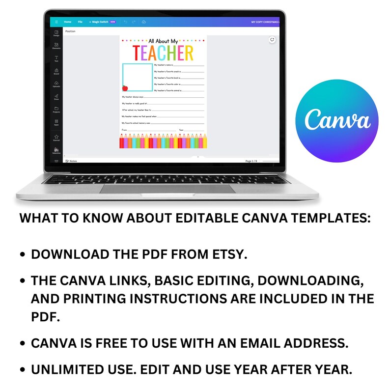May include: A laptop screen displaying a Canva template for a "All About My Teacher" printable. The template features a colorful design with a red apple, pencils, and a blank space for students to write about their teacher. The Canva logo is visible in the upper right corner of the image.