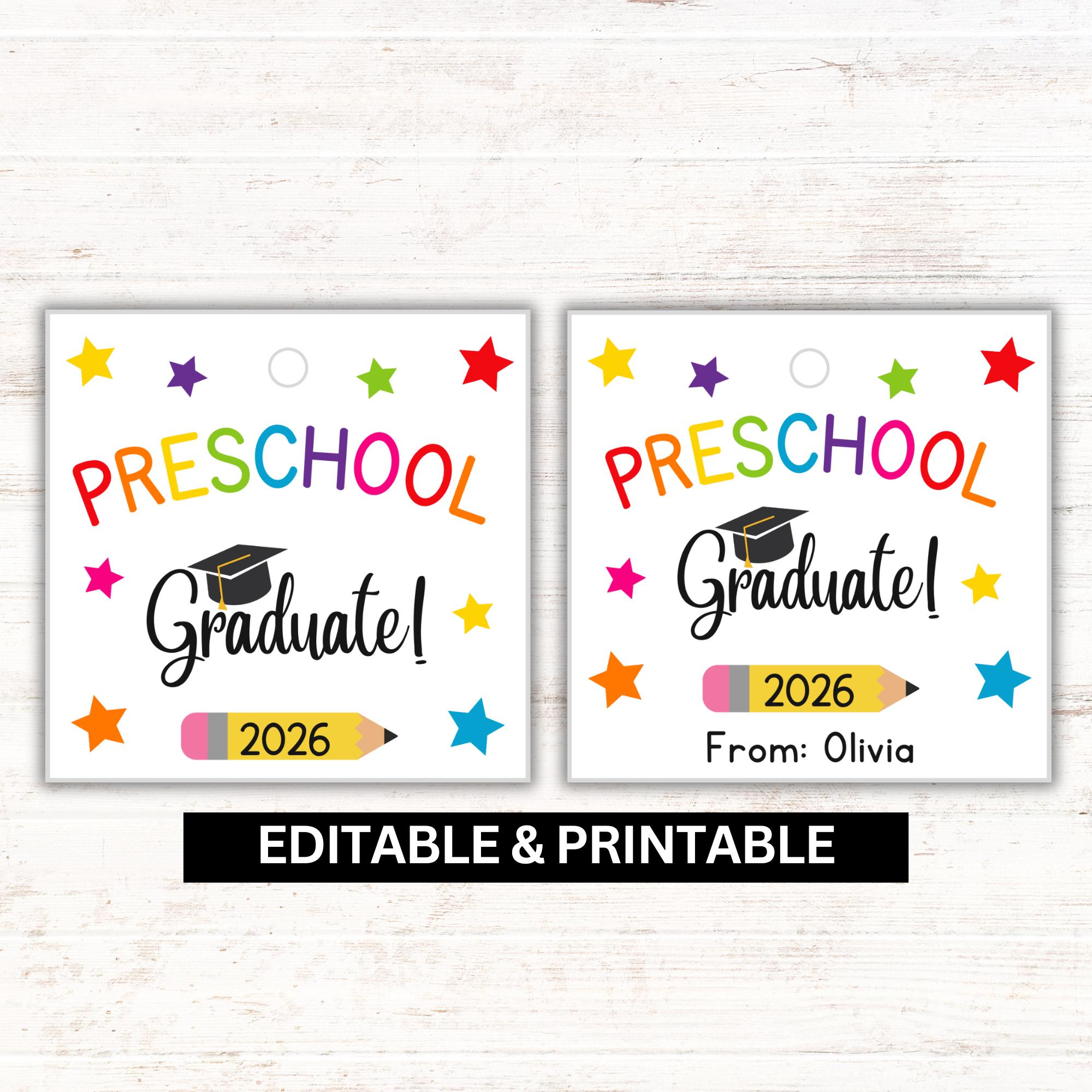 Preschool Graduation Gift Tags Printable | Editable Class of 2026 ...