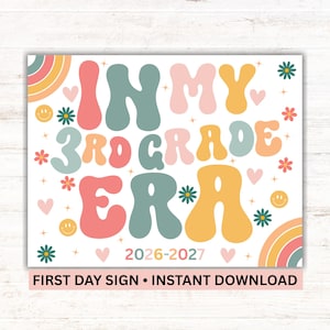 First Day Third Grade Sign, In My 3rd Grade Era Photo Prop (Instant Download)