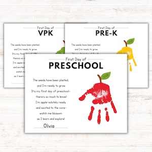 May include: Three white rectangular signs featuring the text First Day of VPK, PRE-K, and PRESCHOOL. Each sign includes a poem about seeds and growth, a handprint shaped like an apple with a green leaf labeled 2026, and a line for a name.