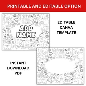 May include: Black and white printable coloring page featuring a Christmas scene with Santa Claus, reindeer, a Christmas tree, presents, and a fireplace. The page includes the text "ADD NAME" and "EDITABLE CANVA TEMPLATE".