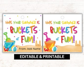 May include: Two square gift tags with a beach theme. Each tag features a colorful design with the text "Hope Your Summer Is Buckets of Fun!" and a bucket, shovel, beach ball, and crab illustration. The bottom text reads "Editable & Printable."