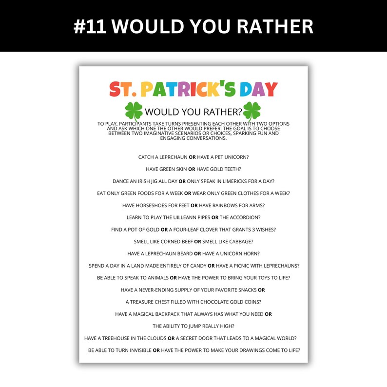 St. Patrick's Day would you rather.