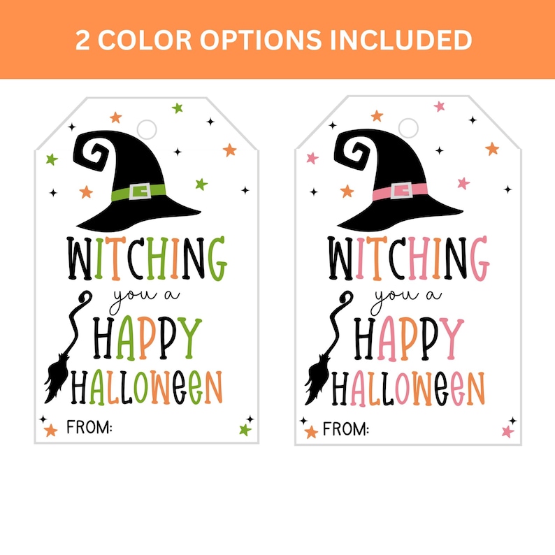 Two printable Witching You a Happy Halloween tag color options featuring pink and orange accents or green and orange accents.