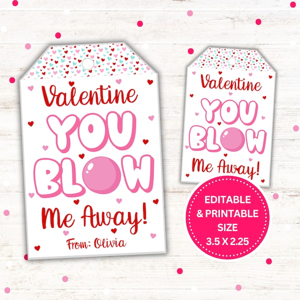 Printable Kids Valentine Tag - Editable 'You Blow Me Away' Design - Classroom Valentines