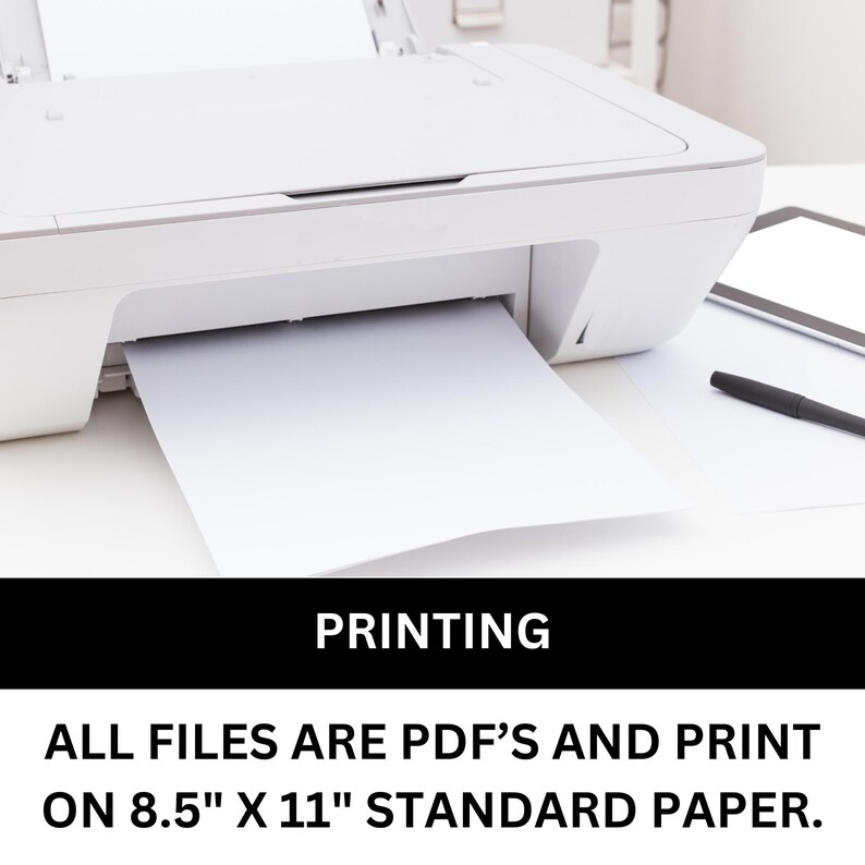 All files print on 8.5 x 11 standard paper.