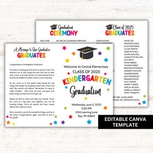 May include: A printable graduation ceremony invitation for kindergarten students. The invitation is decorated with colorful stars and a graduation cap. The text reads "Welcome to Central Elementary Class of 2025 Kindergarten Graduation" and includes the date, time, and location of the ceremony.