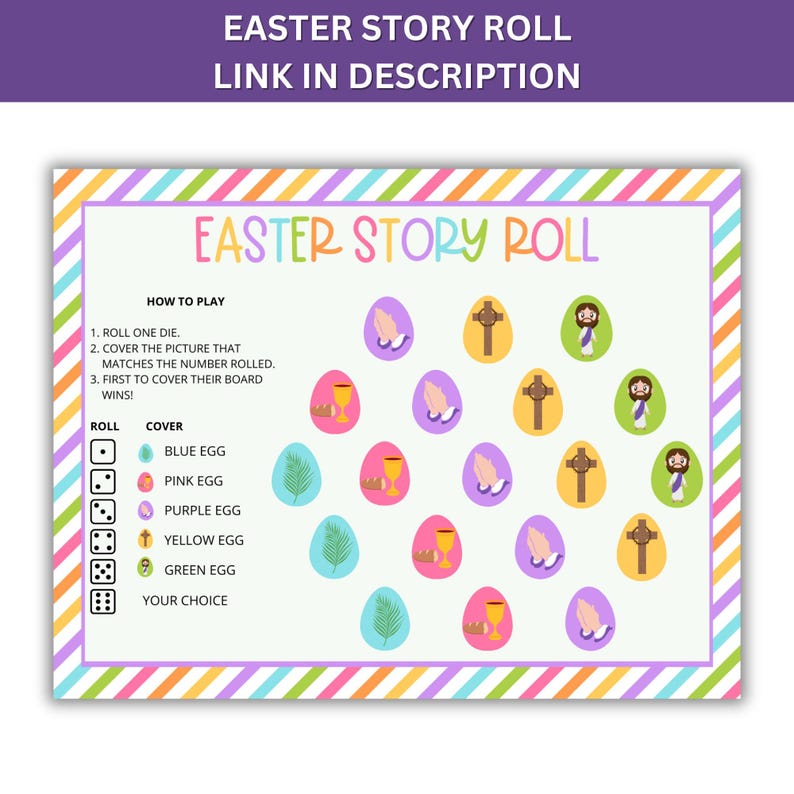 May include: A printable Easter Story Roll game board with instructions on how to play. The board features a variety of Easter-themed images, including a cross, a chalice, a palm branch, and praying hands. The game is designed for two or more players and requires a die.