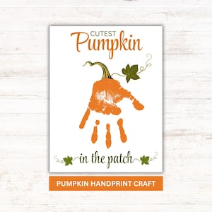 Pumpkin Handprint Craft Printable: Cutest Pumpkin in the Patch Fall Keepsake