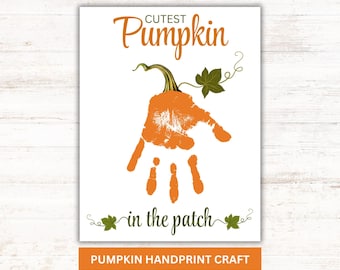 Pumpkin Handprint Craft Printable: Cutest Pumpkin in the Patch Fall Keepsake