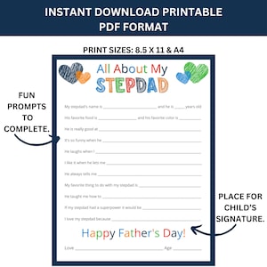 May include: Printable "All About My Stepdad" Father's Day card with colorful hearts and lines for a child to fill in with details about their stepdad.  The card includes the text "Happy Father's Day!" and a space for the child's signature.