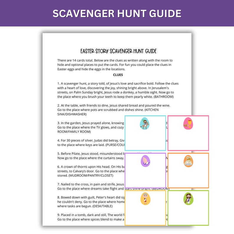 May include: A printable Easter scavenger hunt guide with colourful illustrations and instructions for a fun activity. The guide includes clues related to the Easter story, such as Jesus's last supper, his journey to Calvary, and his resurrection.