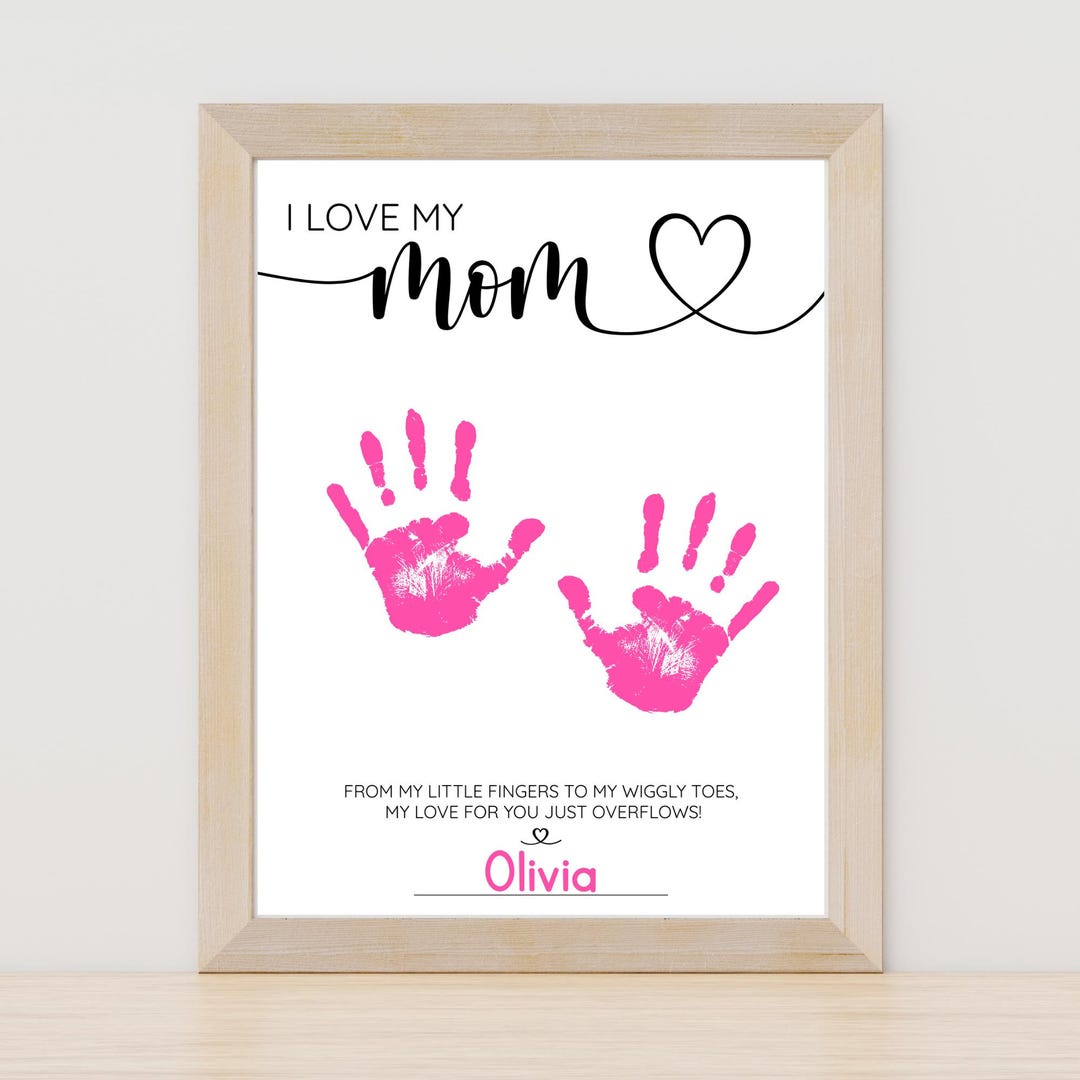 I Love My Mom Handprint Art, Mother's Day Gift (instant Download PDF ...