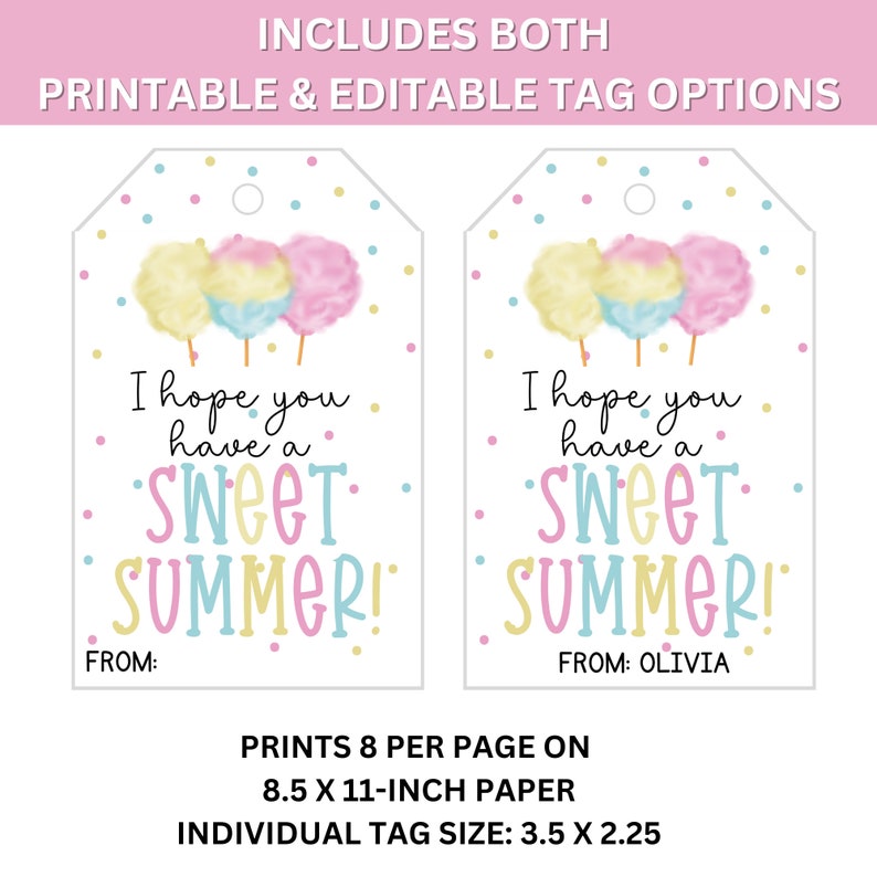 Printable and editable gift tags reading 'I hope you have a sweet summer'. Perfect for last day of school gifts and student treats. Ideal for adding to cotton candy bags. Editable in Canva. Tag size: 3.5 x 2.25 inches.