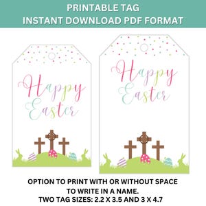 May include: Printable Easter gift tags with a cross and Easter eggs. The tags say "Happy Easter" in a colorful font. The tags are available in two sizes: 2.2 x 3.5 inches and 3 x 4.7 inches.
