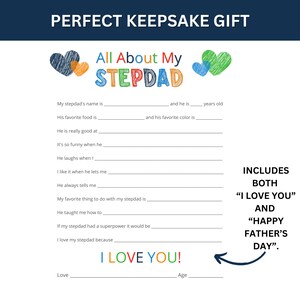 May include: A printable fill-in-the-blank questionnaire for kids to write about their stepdad. The questionnaire includes prompts like "His favorite food is", "He is really good at", and "I love my stepdad because". The title of the questionnaire is "All About My Stepdad".
