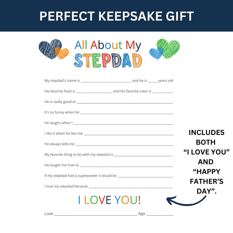 May include: A printable fill-in-the-blank questionnaire for kids to write about their stepdad. The questionnaire includes prompts like "His favorite food is", "He is really good at", and "I love my stepdad because". The title of the questionnaire is "All About My Stepdad".