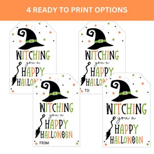 Four ready-to-print Witching You a Happy Halloween gift-tag options with witch hats, stars, and different footer choices.