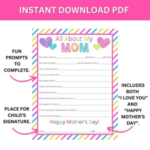 Puede incluir: Una tarjeta del D&iacute;a de la Madre imprimible con un dise&ntilde;o colorido y sugerencias para que los ni&ntilde;os rellenen informaci&oacute;n sobre su madre. La tarjeta incluye el texto "Todo sobre mi mam&aacute;" y "&iexcl;Feliz D&iacute;a de la Madre!"