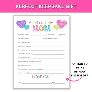 Puede incluir: Hoja de trabajo imprimible con corazones coloridos y el texto "Todo sobre mi mam&aacute;". La hoja de trabajo incluye indicaciones para que los ni&ntilde;os completen informaci&oacute;n sobre sus madres, como su nombre, su comida favorita y su color favorito. La hoja de trabajo tambi&eacute;n incluye un espacio para que el ni&ntilde;o escriba un mensaje a su madre.