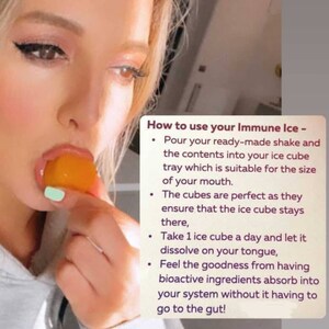 May include: A woman is holding a bright orange ice cube in her mouth. The text on the image reads "How to use your Immune Ice - Pour your ready-made shake and the contents into your ice cube tray which is suitable for the size of your mouth. The cubes are perfect as they ensure that the ice cube stays there, Take 1 ice cube a day and let it dissolve on your tongue, Feel the goodness from having bioactive ingredients absorb into your system without it having to go to the gut! @REVIVAL7.IMMUNITY"