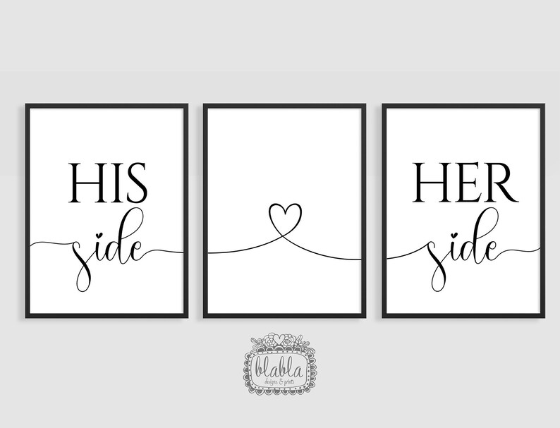 May include: Three black framed prints with white backgrounds. The left print says "HIS side" in black cursive text. The right print says "HER side" in black cursive text. The middle print has a simple black line drawing of a heart.