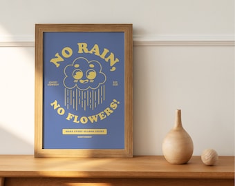 Kein Regen keine Blumen, Ermutigung digitaler Download Druck, Retro-Wand-Dekor, große druckbare Kunst, herunterladbare Drucke ZWEI VERSIONEN