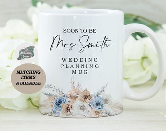 Personalised Wedding Planning Mug, Bride To Be Mug, Engagement Gift For Her, Future Mrs Mug, Bride Coffee Mug, Soon To Be Mrs Mug