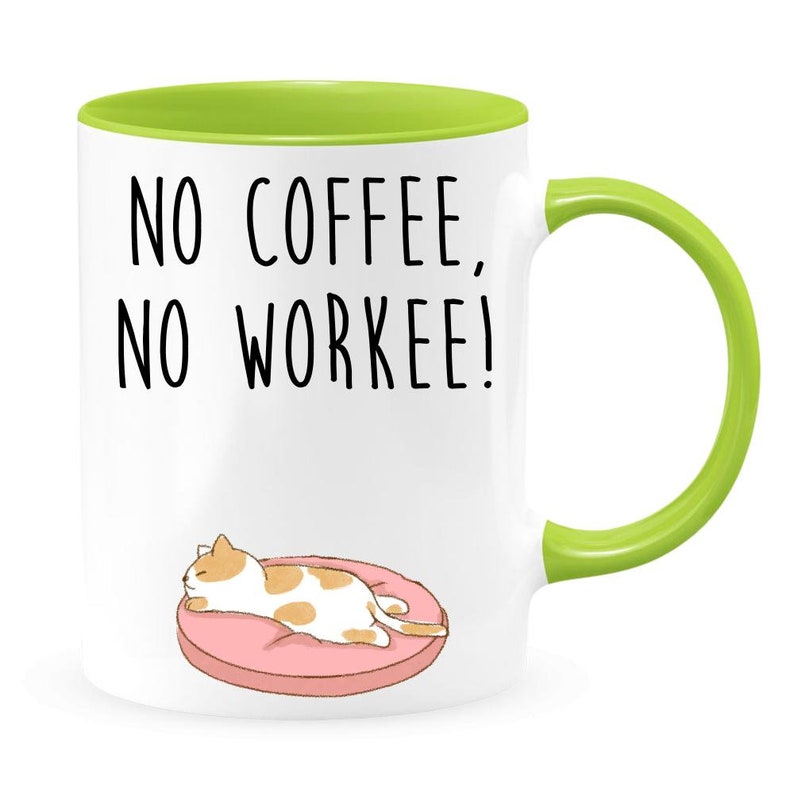No coffee no workee two-toned coffee mug, not in the mood to work, i need my coffee, coffee mug, funny coffee mug, gift for coworker image 5