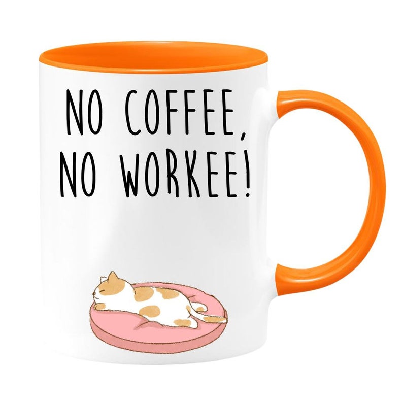 No coffee no workee two-toned coffee mug, not in the mood to work, i need my coffee, coffee mug, funny coffee mug, gift for coworker image 3