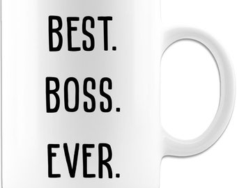 Best boss ever white coffee mug or tea cup, appreciation mug for boss, thank you mug, boss coffee mug, gift for boss, boss birthday gift