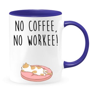 No coffee no workee two-toned coffee mug, not in the mood to work, i need my coffee, coffee mug, funny coffee mug, gift for coworker image 2