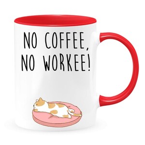 No coffee no workee two-toned coffee mug, not in the mood to work, i need my coffee, coffee mug, funny coffee mug, gift for coworker image 4