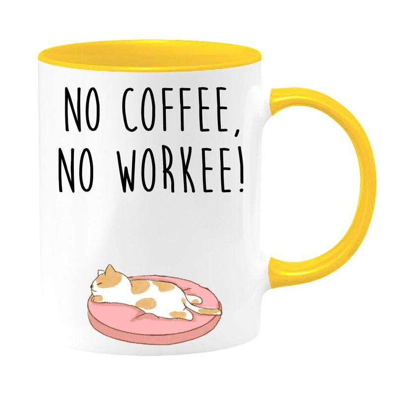 No coffee no workee two-toned coffee mug, not in the mood to work, i need my coffee, coffee mug, funny coffee mug, gift for coworker image 7