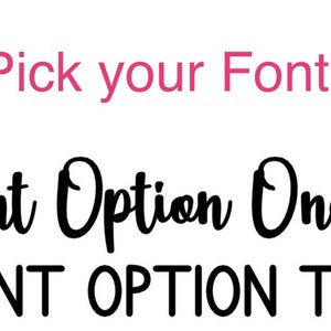 Pu&ograve; includere: Scegli il tuo font. Opzione font uno in font corsivo. OPZIONE FONT DUE in font a blocchi.