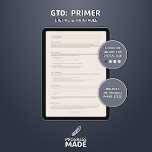 Puede incluir: Una tableta digital que muestra un documento GTD: PRIMER con cinco pasos para la organización. Dos llamadas circulares destacan una selección de colores para uso digital y varios tamaños de papel que ahorran tinta. El texto PROGRESS MADE aparece abajo.