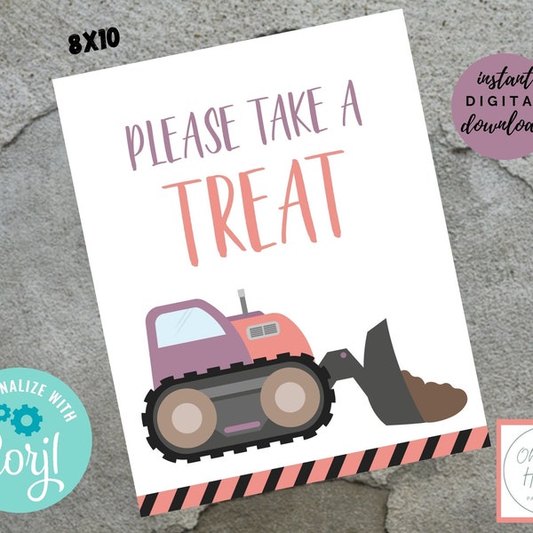 Construction Girl Birthday Baby Shower SIGN Take Treat Party Favor 8x10 INSTANT Digital DOWNLOAD Editable Corjl Dump Truck Excavator Backhoe