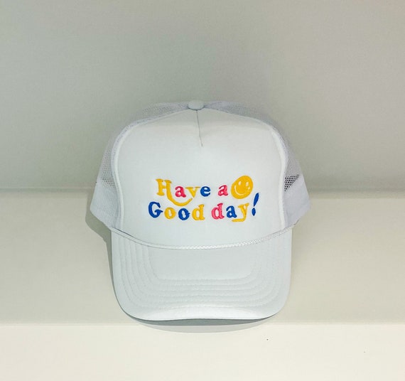 Have a Good Day Trucker Hat - Etsy 