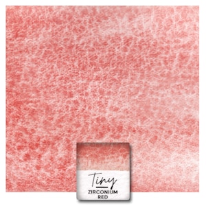 May include: A close-up of a red watercolour wash with a white background. The wash is textured and has a mottled appearance. A small square label with the text "Tiny Zirconium Red" is in the lower right corner of the image.