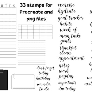 May include: A set of 33 digital stamps for Procreate, featuring a variety of phrases and designs. The stamps include phrases like "exercise", "hydrate", "goal tracker", "habits", "week of", "main tasks", "goals", "thankful", "clean", "appointment", "notes", "work", "payday", "important", "due today", "don't forget", "today", "birthday", "reminder", "to do", "top goals", "to buy", "note to self", "date", "night", "bill due", "hello", "weekend", and "next week".